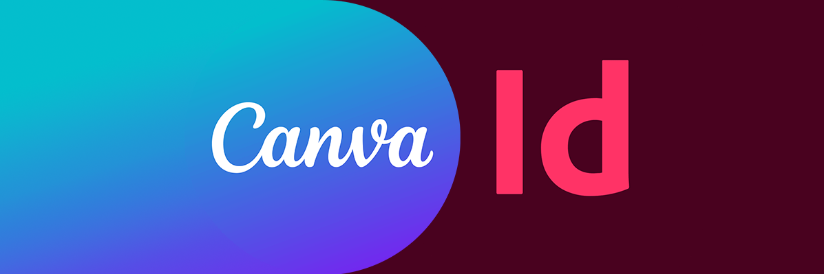 Canva, Indesign choisir le bon logiciel pour le bon projet
